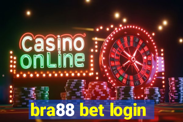 bra88 bet login